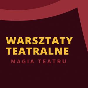 „Magie des Theaters“ – Theaterwerkstätte für Schüler.