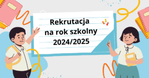 Rekrutacja 2024-25